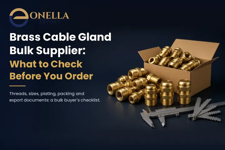 Brass Cable Gland Bulk Supplier: What to Check Before You Order